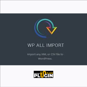 WP All Import Pro Plugin GPL v4.8.7 – Import any XML or CSV file to WordPress