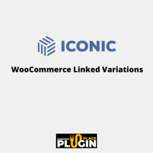 Iconic WooCommerce Linked Plugin Variations GPL v1.8.0