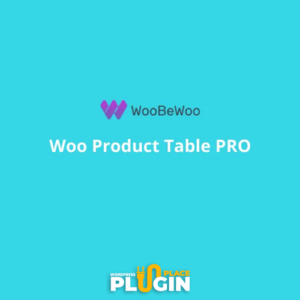 Woo Product Table PRO Plugin GPL v2.0.3 – WooBeWoo