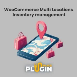 Inventory Management for Multiple Locations in WooCommerce v4.1.3 GPL