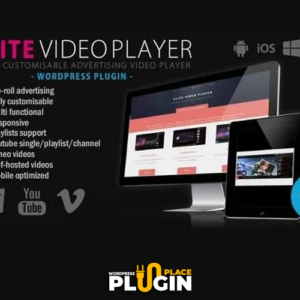 Elite Video Player WP Plugin Place v7.0.2 – WordPress Plugin Latest Version