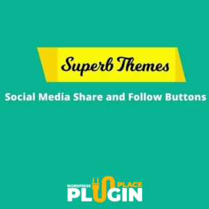 Superb Social Media Share and Follow Buttons WP Plugin Place v119.0 – Plugin