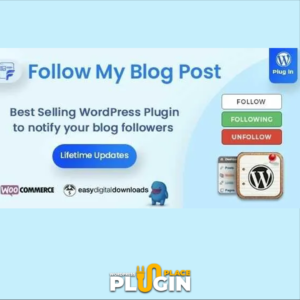 Follow My Blog Post WP Plugin Place v2.3.7 – WordPress / WooCommerce Plugin